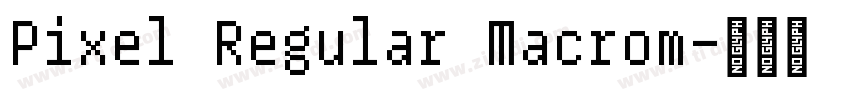 Pixel Regular Macrom字体转换